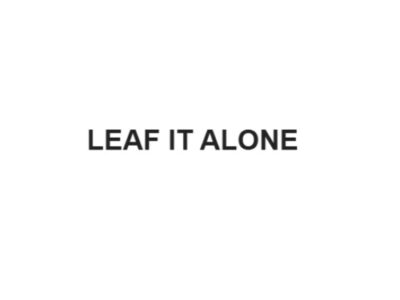Leaf It Alone