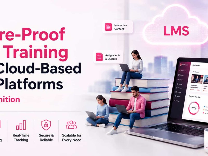 Future-Proof Your Training with Cloud-Based LMS Platforms | MH Cognition